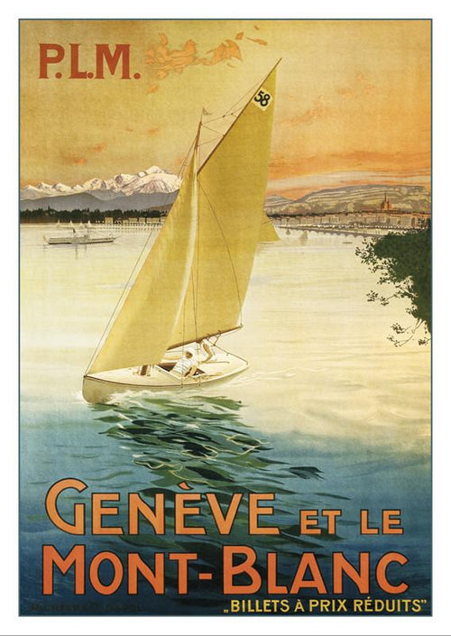 Geneva ET LE MONT-BLANC. Affiche P.L.M. vers 1910
